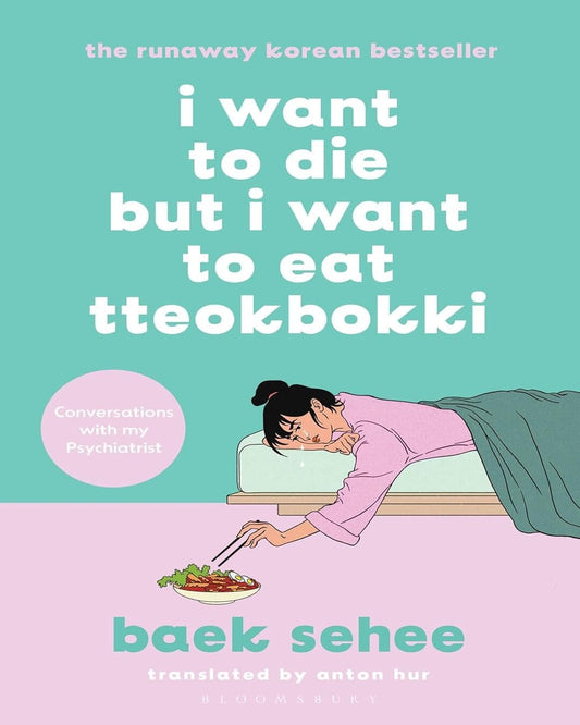 I Want To Die But I Want To Eat Tteokbokki (Epz) by Baek Sehee [Paperback] - versoz.com