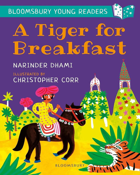 A Tiger For Breakfast: A Bloomsbury Young Reader by Narinder Dhami (Author), Christopher Corr (Illustrator) [Paperback] - versoz.com