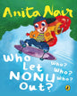 Who Let Nonu Out? Who? Who? Who? by Anita Nair [Paperback] - versoz.com