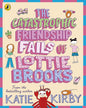 The Catastrophic Friendship Fails Of Lottie Brooks by Kirby, Katie [Paperback] - versoz.com