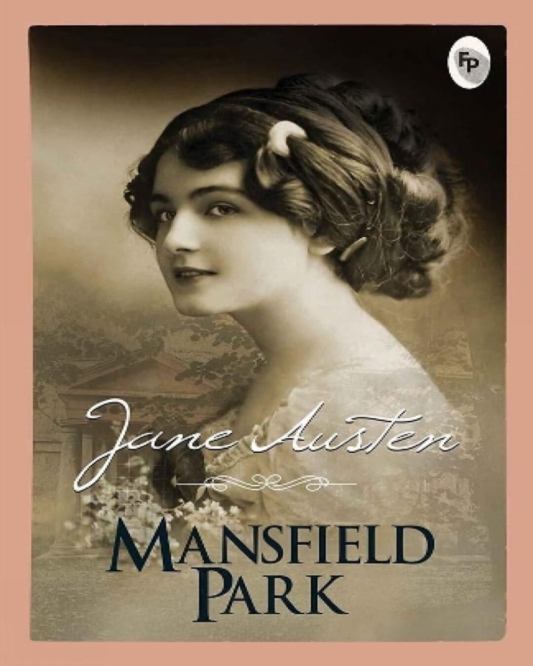 Mansfield Park by Jane Austen [Paperback] - versoz.com