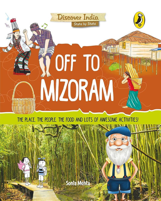 Discover India: Off To Mizoram by Sonia Mehta [Paperback] - versoz.com
