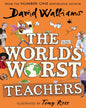 The World’s Worst Teachers: by David Walliams (Author), Tony Ross (Illustrator) [Paperback] - versoz.com