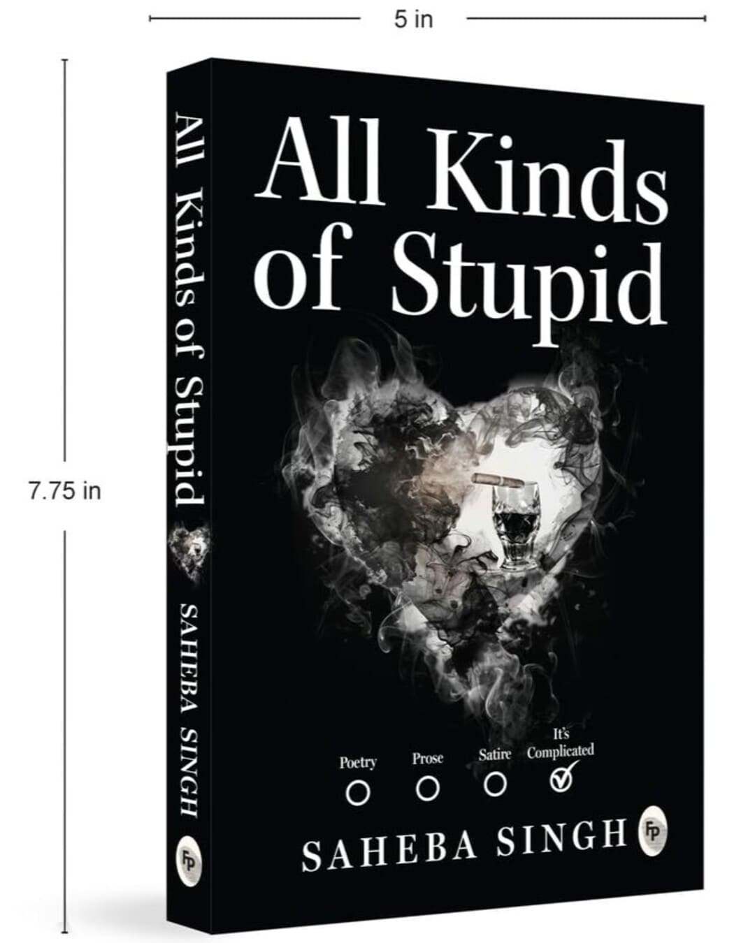 All Kinds of Stupid by Saheba Singh [Paperback] - versoz.com