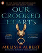 Our Crooked Hearts by Melissa Albert [Paperback] - versoz.com