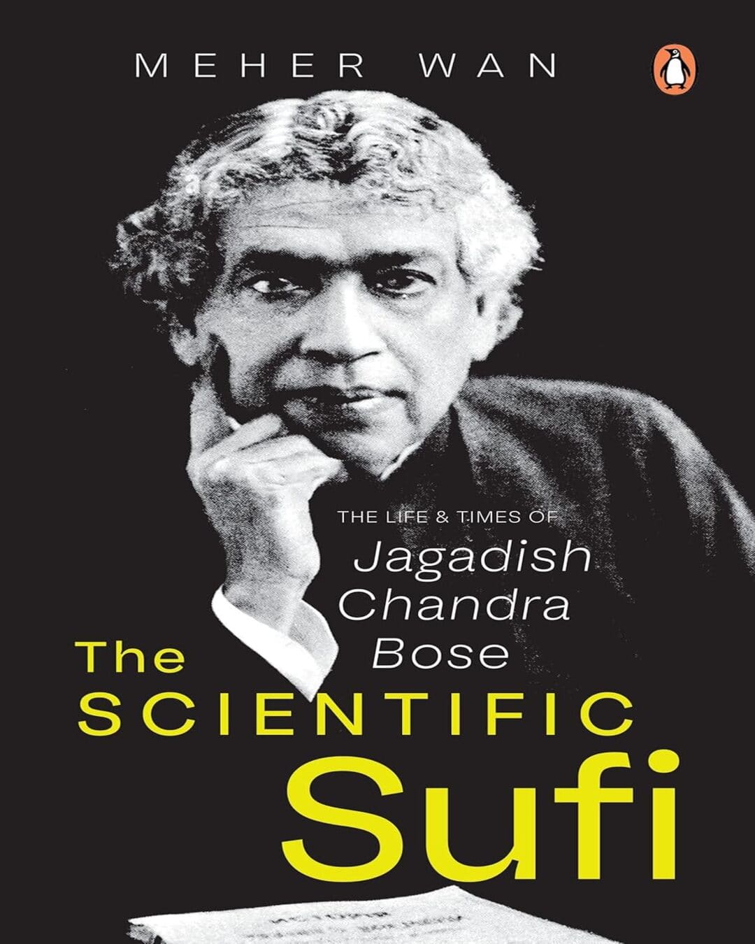 The Scientific Sufi: The Life and Times of Jagadish Chandra Bose [Hardcopy] - versoz.com