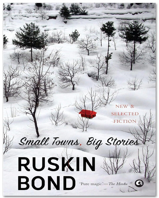 Small Towns, Big Stories by RUSKIN BOND [Hardcover] - versoz.com