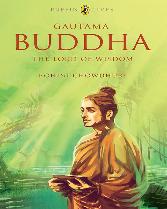 Puffin Lives: Gautama Buddha by Rohini Chowdhury [Paperback] - versoz.com