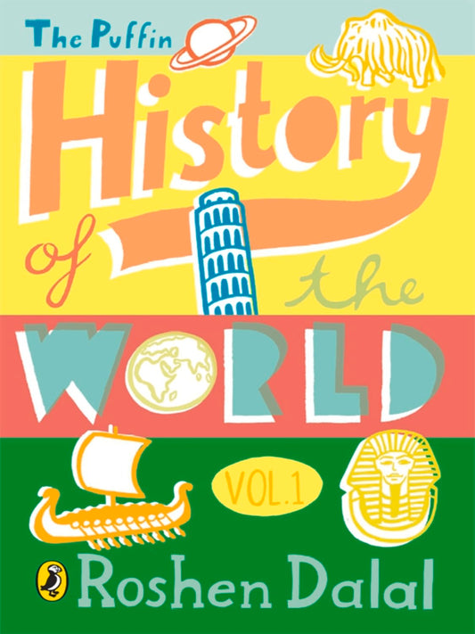 The Puffin History Of The World (Vol 1) by Roshen Dalal [Paperback] - versoz.com