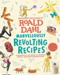 Marvellously Revolting Recipes by Roald Dahl [Hardcover] - versoz.com