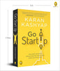 Go Start Up: Your Best Guide to Unlocking the Values and Culture of Success by Karan Kashyap [Paperback] - versoz.com