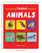 Early Learning Padded Book of Animals : Padded Board Books For Children by Wonder House Books [Board book ] - versoz.com