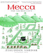 Mecca : The Sacred City by Ziauddin Sardar [Paperback] - versoz.com