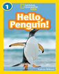 NG Readers â€” HELLO, PENGUIN!: Level 1 [Paperback] - versoz.com