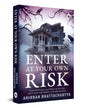Enter at Your Own Risk by Anirban Bhattacharyya [Paperback] - versoz.com
