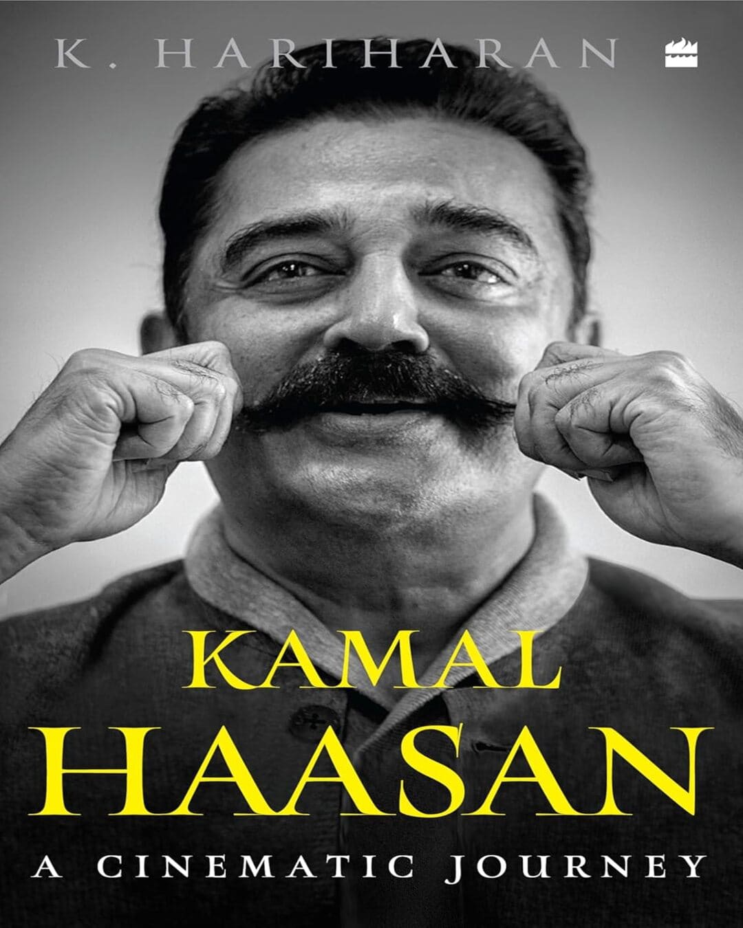 Kamal Haasan : A Cinematic Journey by K. Hariharan [Hardcover] - versoz.com