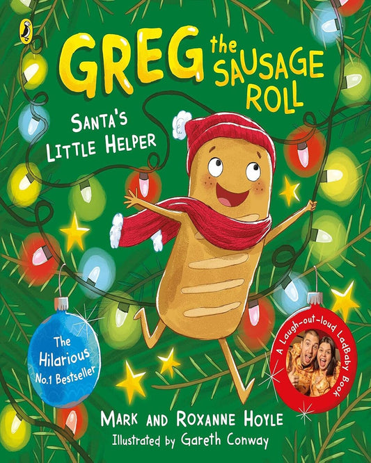 Greg The Sausage Roll: Santas Little Helper by Hoyle, Mark,Hoyle, Roxanne [Paperback] - versoz.com
