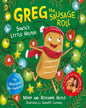 Greg The Sausage Roll: Santas Little Helper by Hoyle, Mark,Hoyle, Roxanne [Paperback] - versoz.com