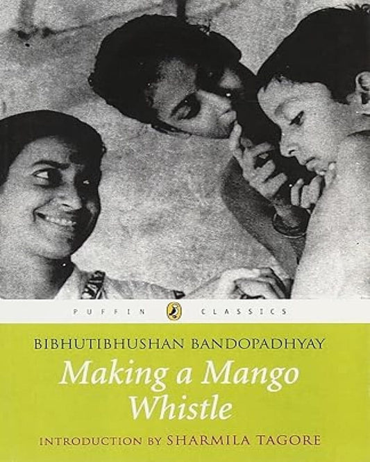 Making A Mango Whistle by Bandopadhyay [Paperback] - versoz.com