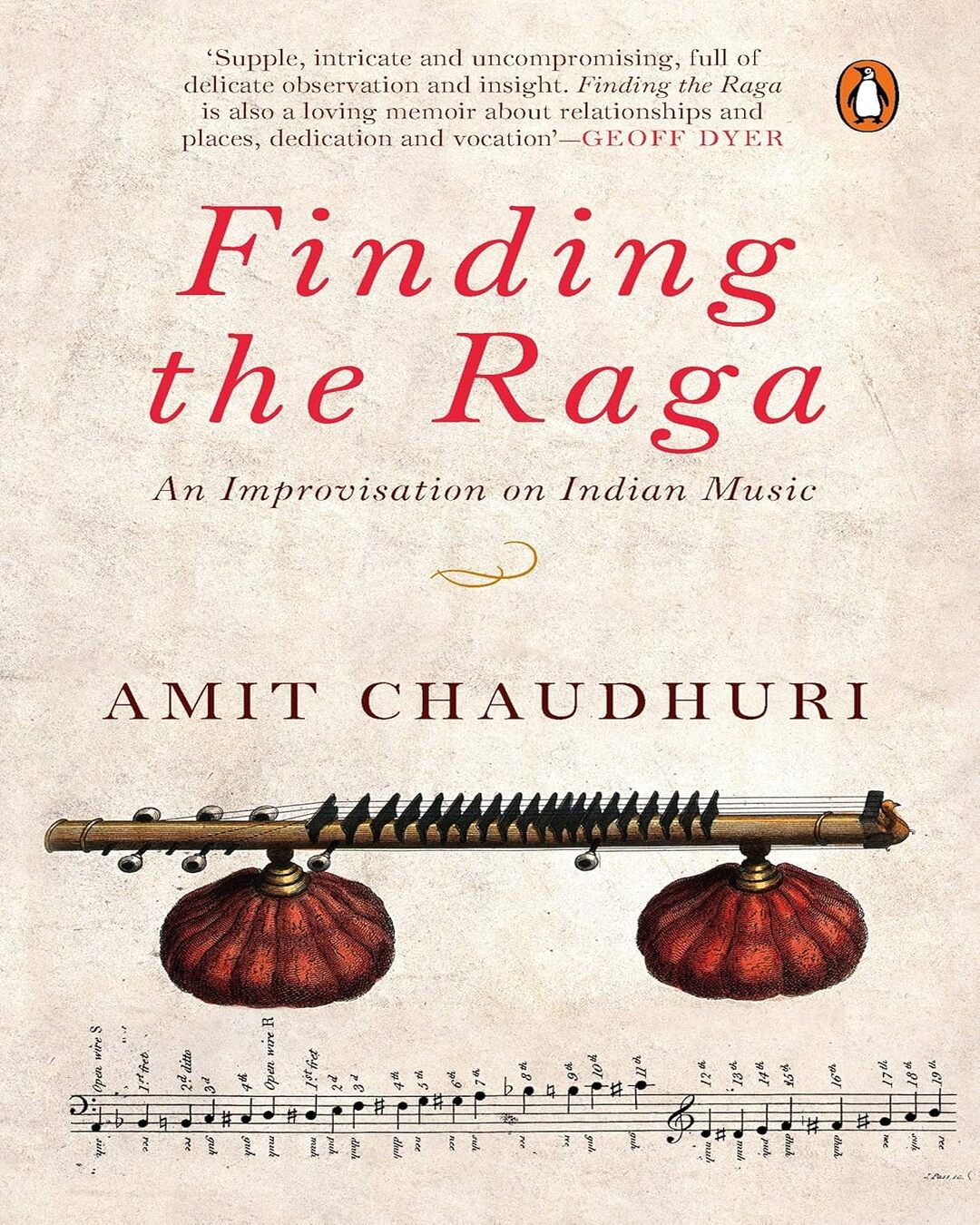 Finding the Raga : An Improvisation on Indian Music by Amit Chaudhuri [Hardcover] - versoz.com