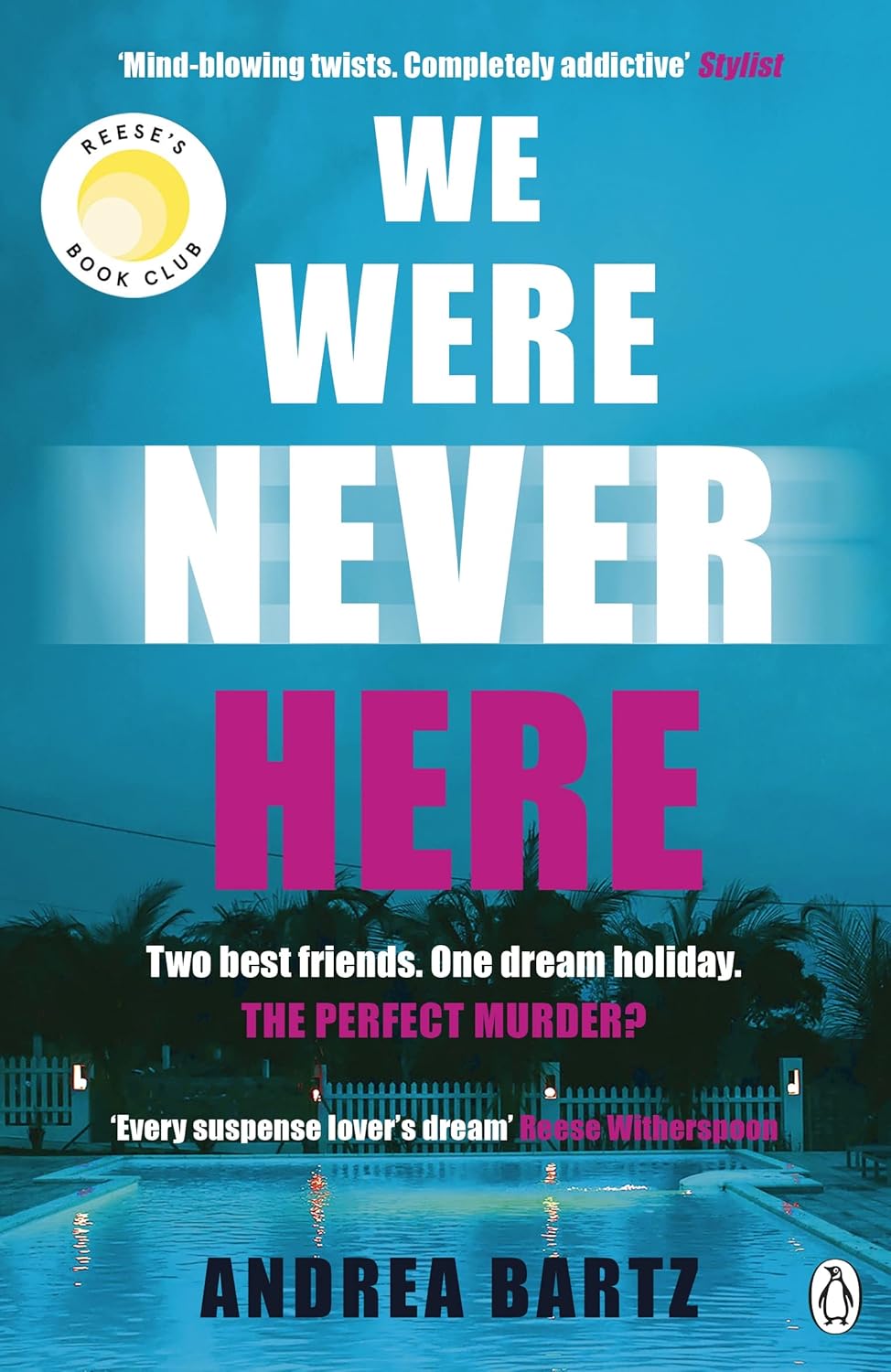 We Were Never Here (Lead Title) by Andrea Bartz [Paperback] - versoz.com