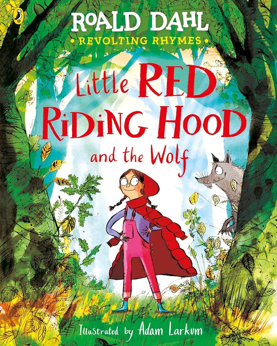 Revolting Rhymes: Little Red Riding Hood And The Wolf by Dahl, Roald [Paperback] - versoz.com