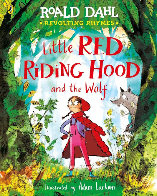 Revolting Rhymes: Little Red Riding Hood And The Wolf by Dahl, Roald [Paperback] - versoz.com