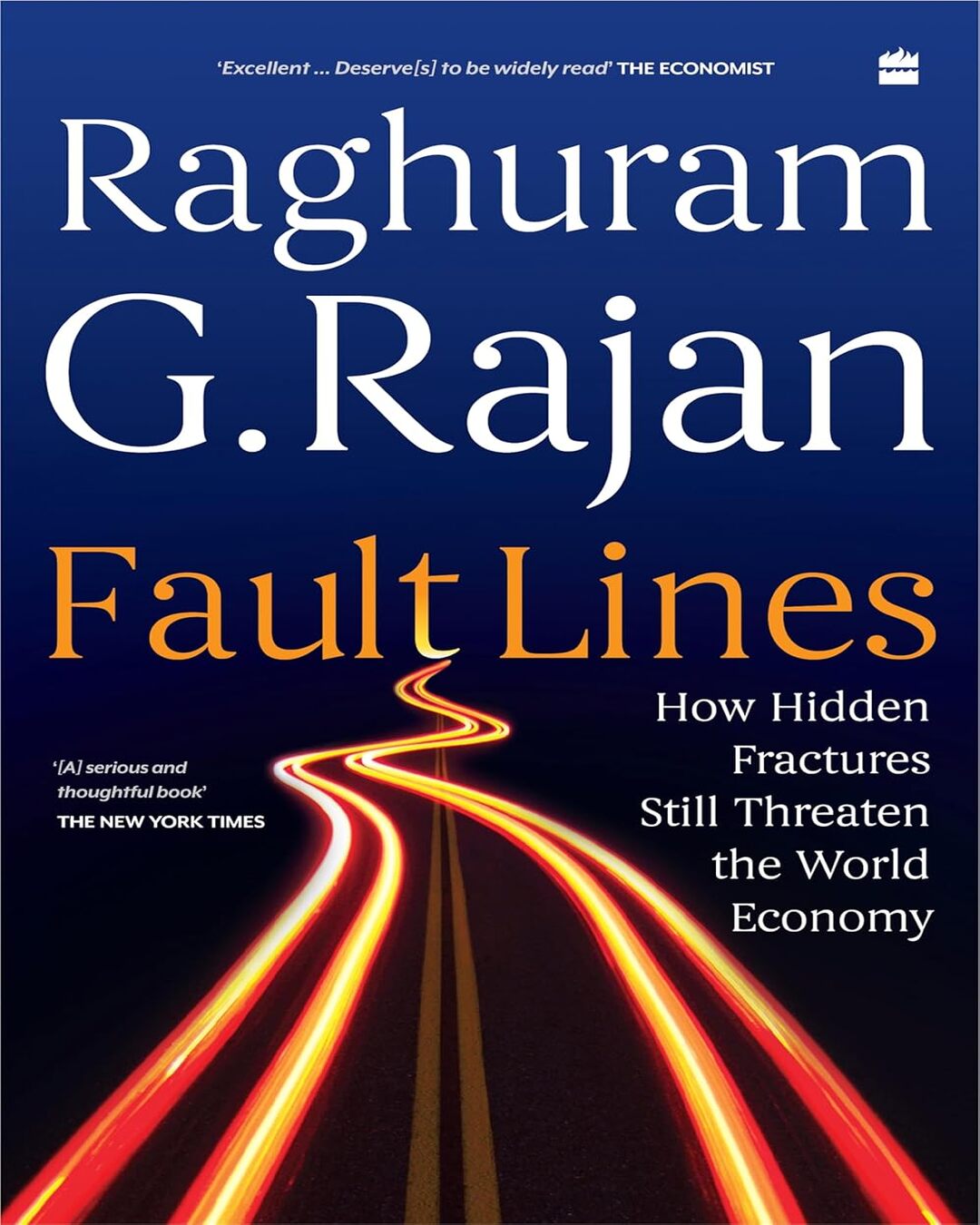 Fault Lines: How Hidden Fractures Still Threaten the World Economy by RAGHURAM G. RAJAN [Paperback] - versoz.com