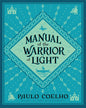 MANUAL OF THE WARRIOR OF LIGHT by Paulo Coelho [Paperback] - versoz.com