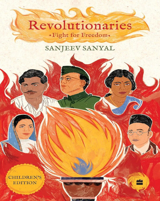 Revolutionaries : Fight for Freedom by Sanjeev Sanyal [Paperback] - versoz.com