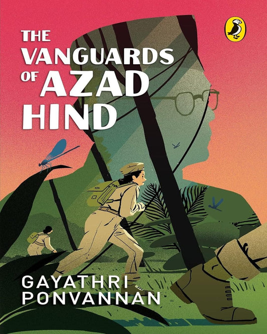 The Vanguards Of Azad Hind by Gayathri Ponvannan [Paperback] - versoz.com