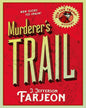 MURDERERâ€™S TRAIL [Paperback] - versoz.com