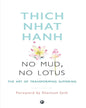 No Mud, No Lotus by Thich Nhat Hanh [Paperback] - versoz.com