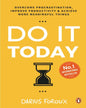 Do It Today : Overcome Procrastination, Improve Productivity & Achieve more Meaningful Things by Darius Foroux [Paperback] - versoz.com
