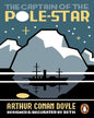 The Captain Of The Pole Star by Arthur Conan Doyle [Paperback] - versoz.com