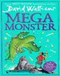 MEGAMONSTER by David Walliams (Author), Tony Ross (Illustrator) [Paperback] - versoz.com