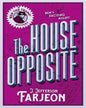 THE HOUSE OPPOSITE [Paperback] - versoz.com