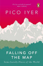 Falling Off The Map: Some Lonely Places Of The World by Pico Iyer [Paperback] - versoz.com