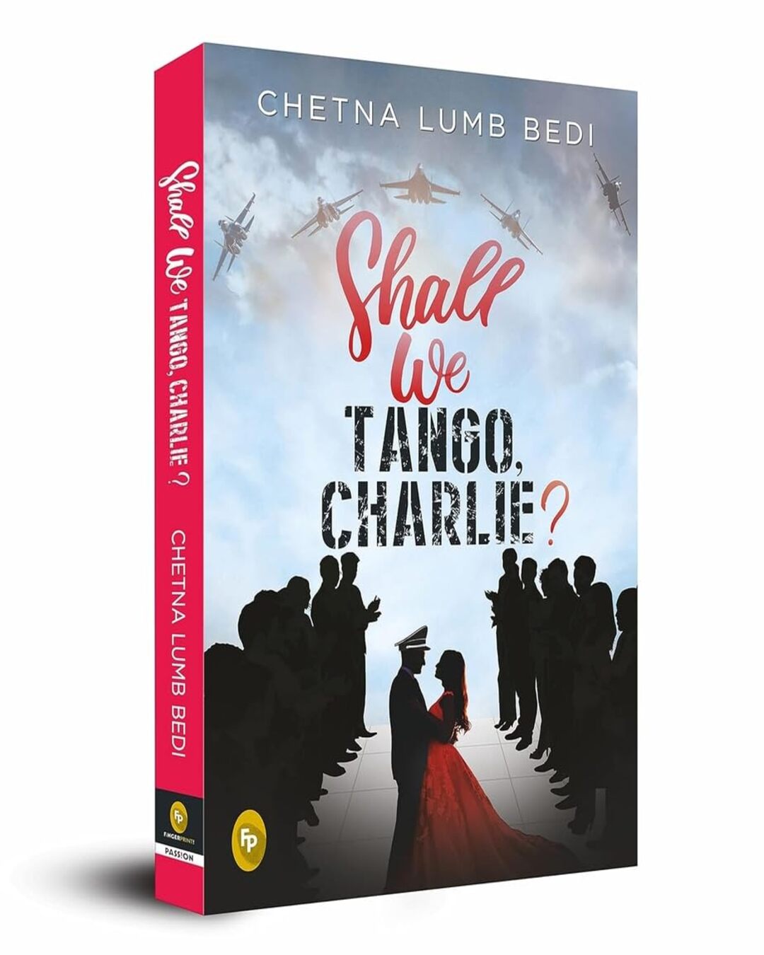 Shall We Tango, Charlie? by Chetna Lumb Bedi [Paperback] - versoz.com