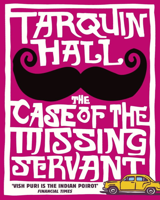 The Case of the Missing Servant by TARQUIN HALL [Paperback] - versoz.com