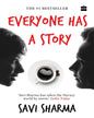 Everyone Has A Story by Savi Sharma [Paperback] - versoz.com