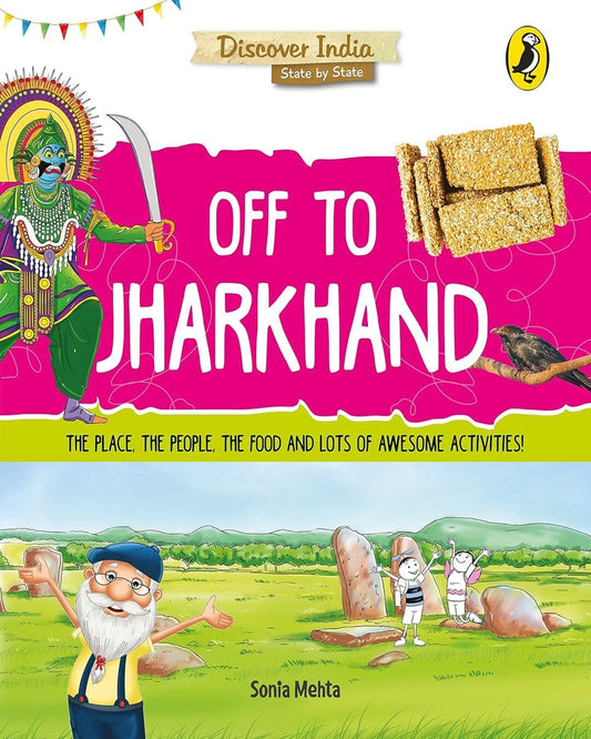 Discover India: Off To Jharkhand by Sonia Mehta [Paperback] - versoz.com