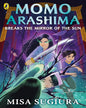 Momo Arashima Breaks The Mirror Of The Sun by Sugiura, Misa [Paperback] - versoz.com