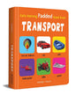 Early Learning Padded Book of Transport by Wonder House Books [Board book] - versoz.com