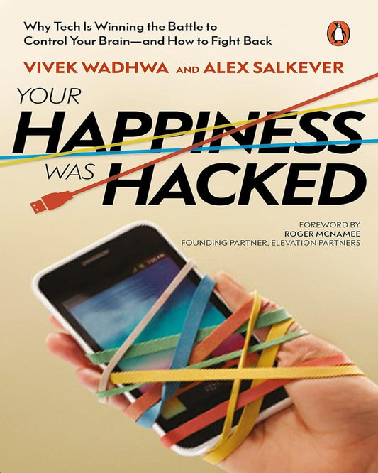 Your Happiness was Hacked [Hardcover] - versoz.com