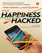 Your Happiness was Hacked [Hardcover] - versoz.com