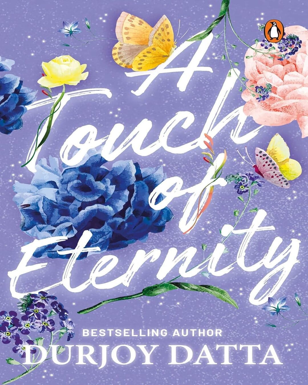 A Touch Of Eternity by Durjoy Datta [Paperback] - versoz.com