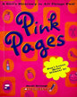 Pink Pages : A Girls Directory to All Things Fun by Sarah Delmege [Paperback]