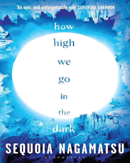 How High We Go In The Dark by Sequoia Nagamatsu [Paperback] - versoz.com