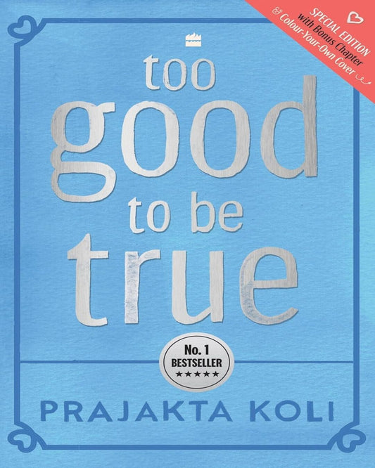 Too Good To Be True by Prajakta Koli [Hardcover]